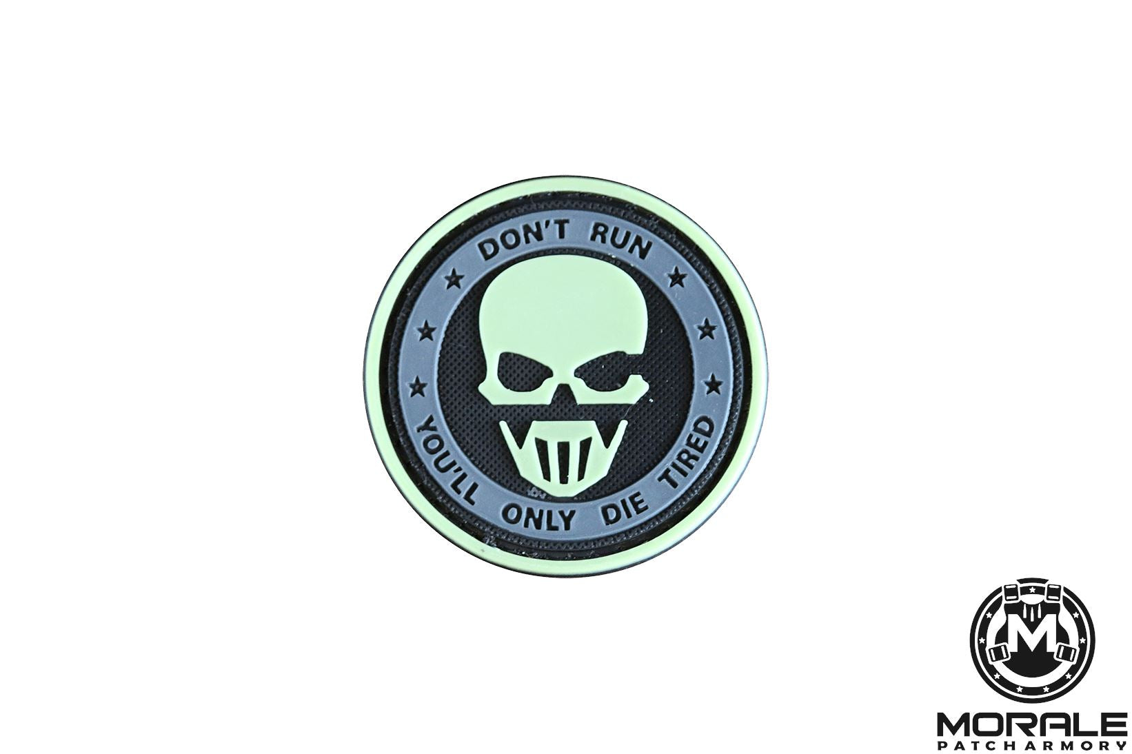 Don't Run, You'll Only Die Tired PVC Patch Morale Patch® Armory 