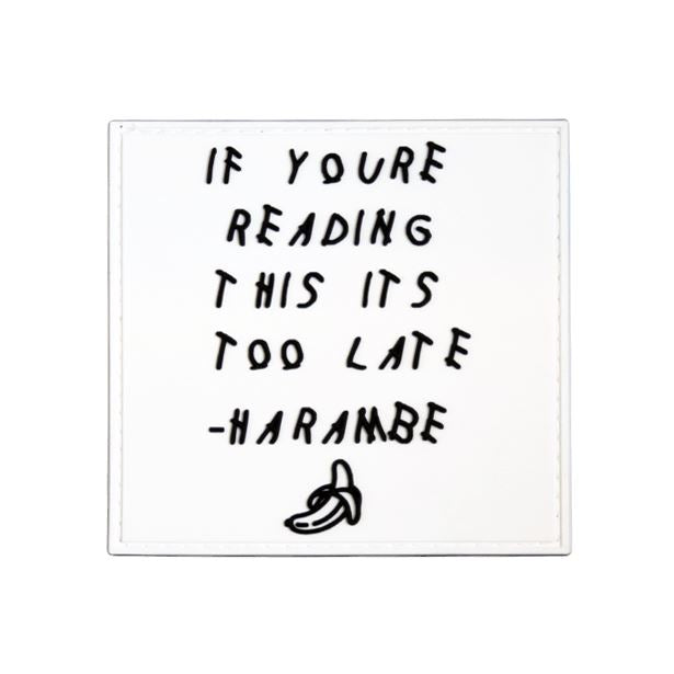 If You're Reading This - Harambe PVC Patch Morale Patch® Armory 