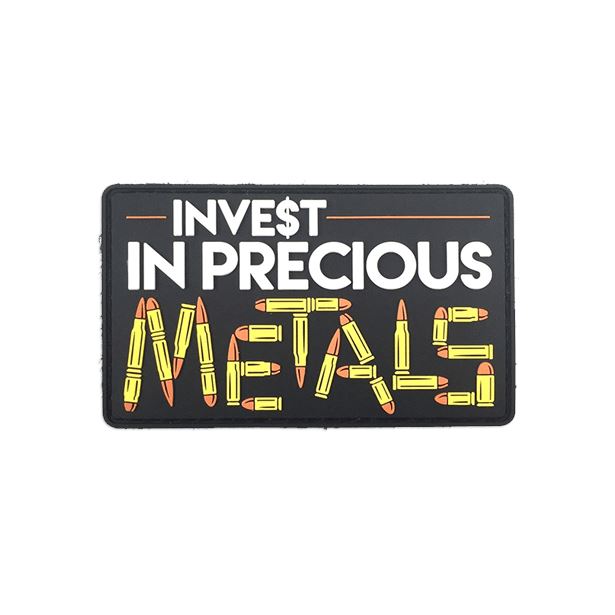 Invest In Precious Metals PVC Patch Morale Patch® Armory 